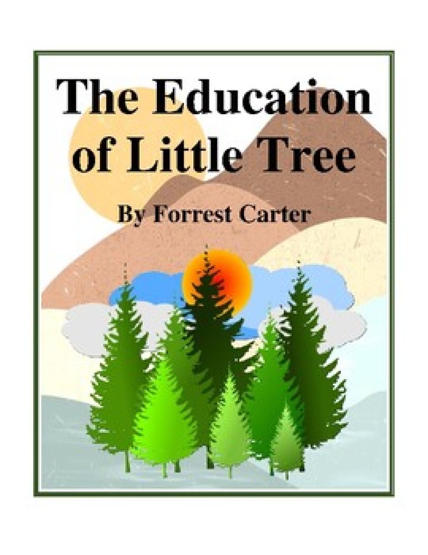 "Kiçijik Agajyň Terbiýesi" (The Education of Little Tree)