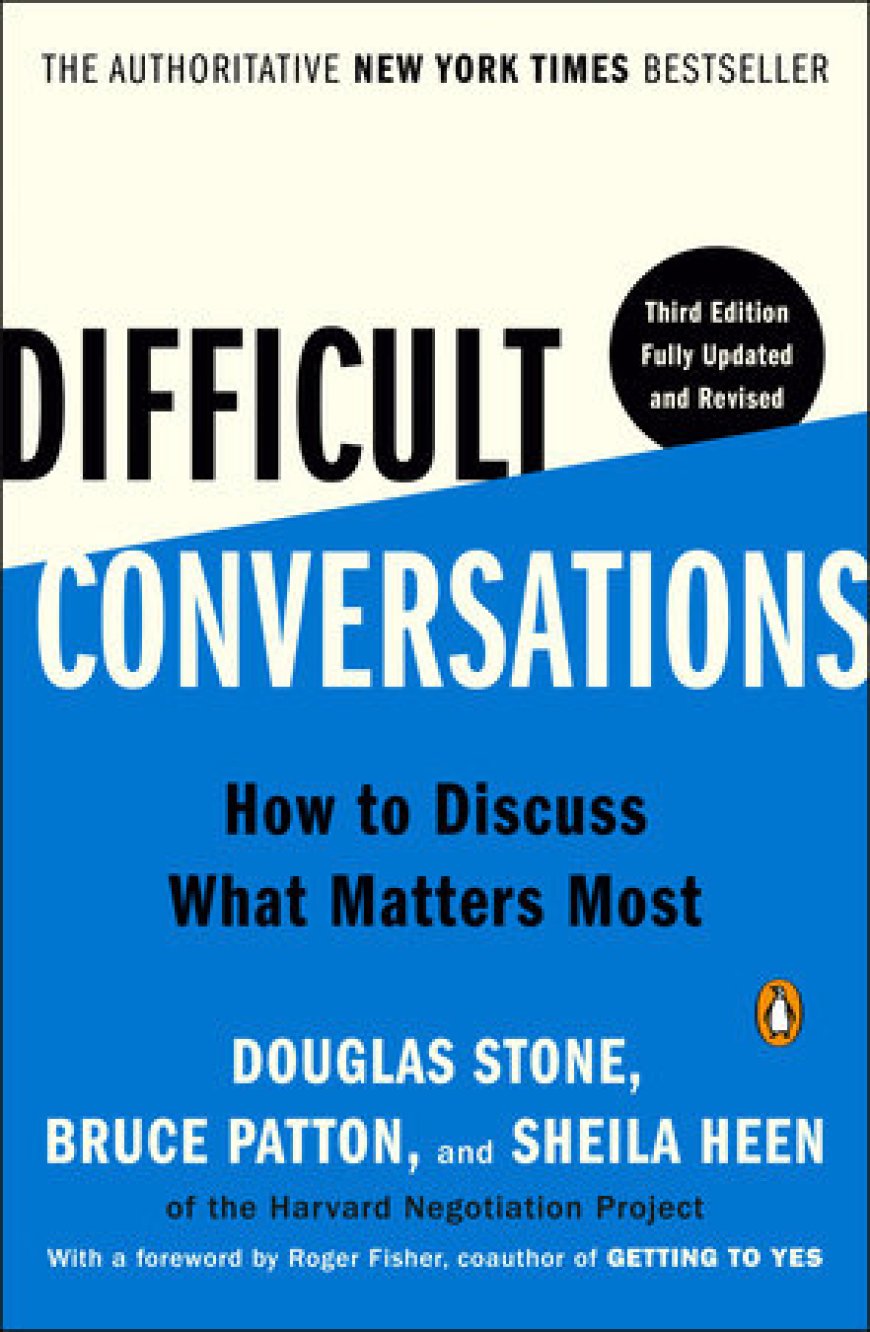 "Kyn söhbetdeşlikler" (Difficult Conversations) kitabynyň gysgaça mazmuny